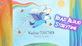 Weather Together Read Aloud Storytime | StorySquawk