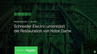 Unsere Technik in der Kathedrale Notre Dame | Schneider Electric