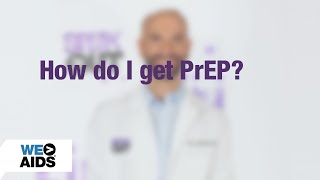 #AskTheHIVDoc: How Do I Get PrEP?