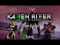 Aya Kamiki x TAKUYA - [Over Again] (Kamen Rider Memory of Heroez Opening) lyrics