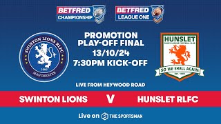 13/10 - LIVE - Betfred Championship Play-Off | Swinton Lions vs Hunslet RLFC