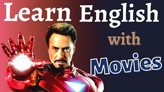 Learn English with Movies/Iron Man. Improve Spoken English Now. Talk like a native. Easy and fun!