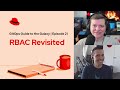 GitOps Guide to the Galaxy (Ep 21): RBAC Revisited