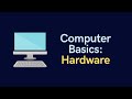 Computer Basics - Hardware