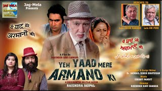 Yaad Mere Armano Ki| Jaspal|Naseeruddin \u0026 Ompuri's classmate| Lalest movie 2020|JAG-MELA presents