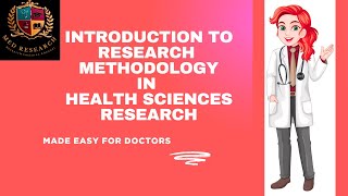 Introduction to Research Methodology in Medical Research