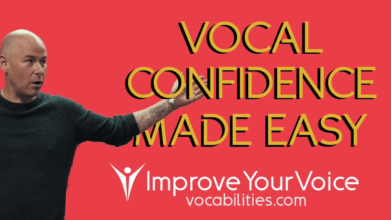 Vocal Confidence Made Easy Youtube