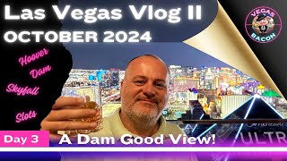 Las Vegas Vlog - October 2024 - Part 3| Hoover Dam | Boulder City | Tender Steakhouse | Skyfall Bar.