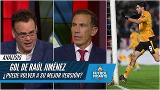 Raúl Jiménez volvió a hacer GOL con los Wolves. ¿Puede recuperar su nivel RJ9? | Futbol Picante
