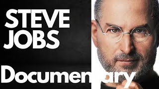 History of Steve Jobs - Documentary