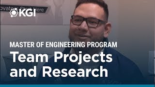 Team Projects and Independent Research: KGI's Brian Avina of the Master of Engineering Program