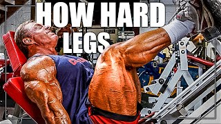 How Hard should "YOU" Train (Legs)
