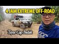 4 Jam Redah Extreme Off Road Gua Musang, Tayar Cap Badak ke Pos Simpor Kg Rekom.