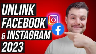 How to Unlink Facebook and Instagram Account 2023