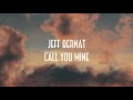 Jeff Bernat - Call You Mine (Feat. Geologic Of The Blue Scholars)가사/해석(고화질,이어폰)