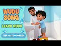 Wudu Song for Kids (No Music) | Learn How to Make Wudu Step by Step
