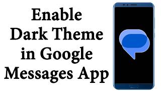 How to Enable Dark Theme in Google Messages App | How to Turn on Dark Theme in Google Messages App