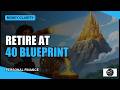 How to Retire at 40: The Real Blueprint Nobody Talks About | MoneyClarity
