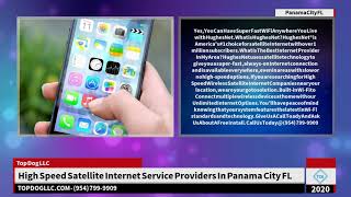 High Speed Satellite Internet Service Providers In Panama City FL