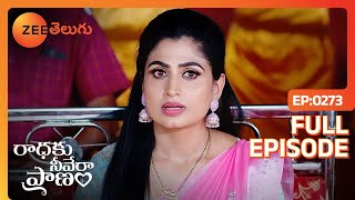 నా మనవరాలిని చూడాలి అనిపించింది | Radhaku Neevera Praanam | Full Ep 273 | Zee Telugu | 23 Mar 2024