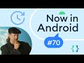 Now in Android: 70 - Android Dev Summit, Google Pixel Watch, Compose Basics, and more!
