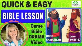 How to plan a QUICK & EASY Bible Lesson (Good Samaritan)