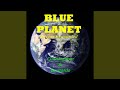 Blue Planet (Radio Edit)