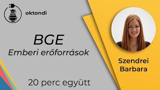 BGE - emberi erőforrások (Szendrei Barbara) | 20 perc együtt