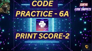 Print score -2 | | Coding Practice -6A | CCBP | NxtWave CCBP 4.0 Telugu | Python Coding | Python