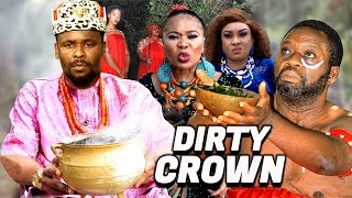 DIRTY CROWN | ZUBBY MICHAEL | IFY EZE | JULIET PATRICK | 2025 NOLLYWOOD MOVIES