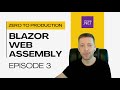 Blazor WebAssembly: Building Forms & Handling Validation (Ep. 3)