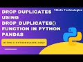How to Drop Duplicates using drop_duplicates() function in Python Pandas | Drop_duplicate() function