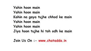 YAHIN HOON MAIN Full Song Lyrics - | Ayushman Khurana