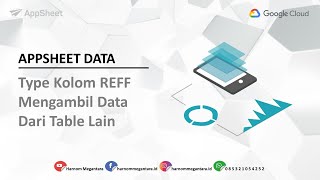 Mengambil Data Dari Table Lain AppSheet (Reff)