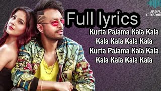 Kurta pajama lyrics | kurta pajama song lyrics | Tony kakkar , Neha kakkar | #kurta pajama lyrics