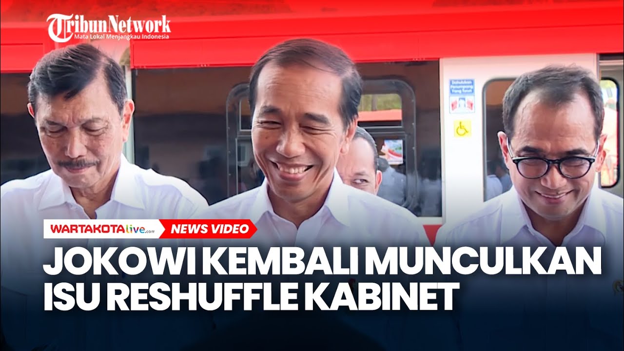 Jokowi Kembali Munculkan Isu Reshuffle Kabinet - YouTube