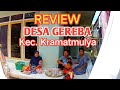 Review Desa Gereba Kecamatan Kramatmulya | Jelajah Desa