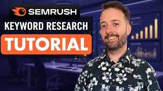 Semrush Keyword Research Tutorial for 2026