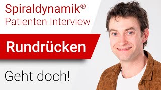 Spiraldynamik® Interview: Rundrücken (in nur 18 Monaten von 69° auf 46° verbessert)