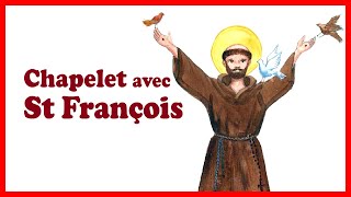 St François d'Assise - Chapelet 4 octobre 🕊️Rosaire ❤️ mystères Joyeux