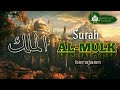 Surah Al-Mulk Merdu | سورة الملك Adem di HATI