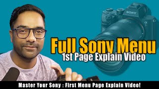 Sony a7R III, a7 III First Page Complete Menu Settings Guide (a7RIII a7III) #sonya7r3 #sonya7iii