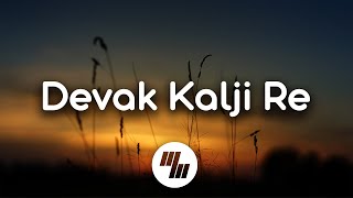Lyrical: Dewak Kalji Re | Redu | Ajay Gogavale | 21 Wave Music