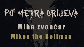 Po' Metra Crijeva: Miha Zvončar (Official Lyric Video)