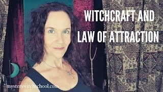 Magick and The Law of Attraction