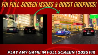 How to Play Any Game in Full Screen on PC in 2025 | Better Graphics & Full Screen Fix