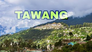 Tawang | Top Tourist Places to Visit in Tawang | Arunachal Pradesh