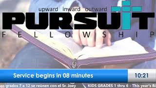 Pursuit Fellowship Live Streaming Services