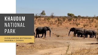 Episode 3 (Khaudum) - Overlanding Botswana, Namibia \u0026 Zambia