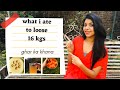 Indian Fat Loss Diet/ lost 16 kgs/ pcod diet